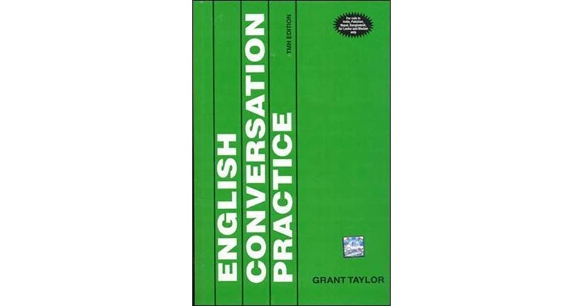 english conversation practice by grant taylor pdf writer